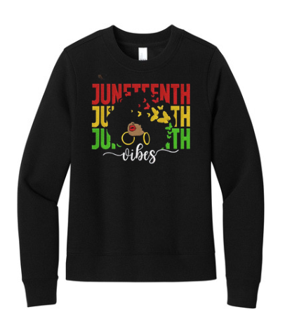 Juneteenth Vibes Sweater